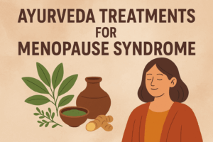 Ayurveda treatments for menopause syndrome